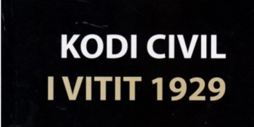 Kodi Civil i vitit 1929, themel i legjislacionit modern shqiptar